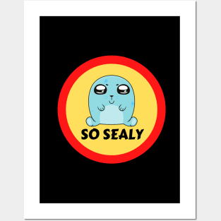 So Sealy - Seal Pun Posters and Art